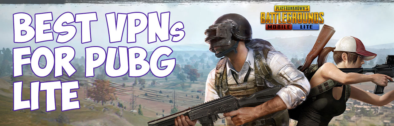 Best VPNs for PUBG Lite